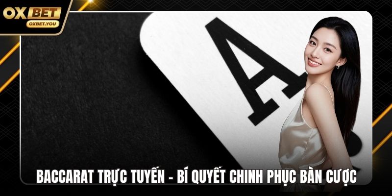 Baccarat Trực Tuyến