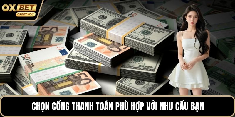 Chọn cổng thanh toán phù hợp với nhu cầu bạn