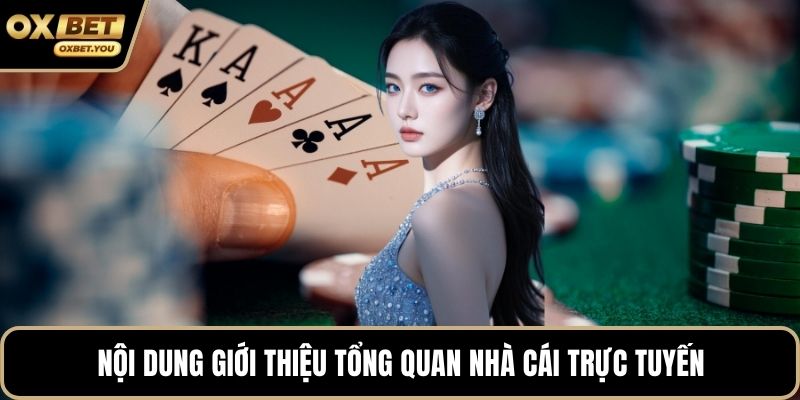 Nội dung giới thiệu tổng quan nhà cái trực tuyến